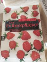 Monika Feth: Der Erdbeerpflücker