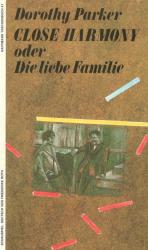 Close Harmony oder Die liebe Familie
