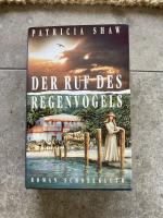 Patricia Shaw: Der Ruf des Regenvogels