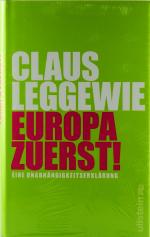 Europa zuerst! - Eine Unabhängigkeitserklärung