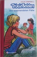 Julie Campbell: Trixie Belden - die span