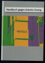 Handbuch gegen Arbeits-Zwang