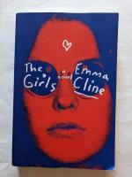 The Girls  - a Novel