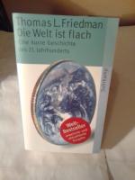 Friedman, Thomas L.: Die Welt ist flach 