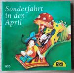 Sonderfahrt in den April