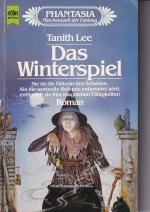 Tanith Lee: Das Winterspiel - Fantasy-Ro