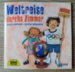 Kästner. Wenniges: Weltreise durchs Zimm