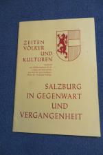 Zeiten, Völker und Kulturen - Salzburg in Gegenwart und Vergangenheit