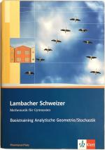 Lambacher Schweizer Mathematik für Gymnasien. Basistraining Analytische Geometrie/Stochastik. Rheinland-Pfalz