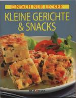 Einfach nur lecker - Kleine Gerichte & S Einfach nur lecker - Kleine Gerichte & S