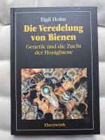 Egil Holm: Die Veredelung von Honigbiene