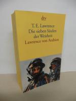 Lawrence, T. E.: Die sieben Säulen der W