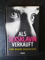 Sarah Forsyth: Als Sexsklavin verkauft - Sarah Forsyth: Als Sexsklavin verkauft -