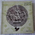 Ferdinand Seibt: Kaiser Karl IV. Staatsm