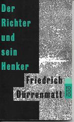 Friedrich Dürrenmatt: Der Richter und se Friedrich Dürrenmatt: Der Richter und se