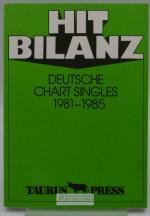 Hit-Bilanz. Deutsche Chart Singles; Teil: 1981/85