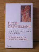 Eugen Drewermann: "... auf dass ihr wied Eugen Drewermann: "... auf dass ihr wied