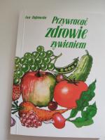 Dr. Ewa Dabrowska: Przywracać zdrowie ży