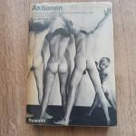 Wolf Vostell: Aktionen - Happenings und 