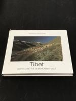 Andreas Gruschke: Tibet - Weites Land au Andreas Gruschke: Tibet - Weites Land au