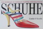 Linda O´Keeffe.: Schuhe. Eine Hommage an Linda O´Keeffe.: Schuhe. Eine Hommage an