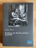 Probleme der Mystik und ihrer Symbolik (Nachdruck der Originalauflage von 1914)