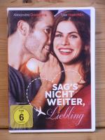 "sag's nicht weiter, liebling"