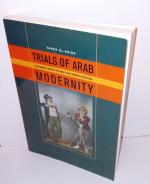 Trials of Arab Modernity: Literary Affects and the New Political