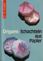 Schachteln aus Papier / [aus dem Niederländ. übers. von Thomas Fritsch]