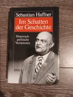 Im Schatten der Geschichte - Historisch-politische Variationen