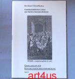 Gesellschaftliches Leben am Hof des Kammerrichters : erweiterte und veränderte Fassung des Vortrags vom 18. Oktober 2001 im Stadthaus am Dom zu Wetzlar. [Hrsg.: Gesellschaft für Reichskammergerichtsforschung e.V.] / Gesellschaft für Reichskammergerichtsforschung: Schriftenreihe der Gesellschaft für Reichskammergerichtsforschung ; H. 29