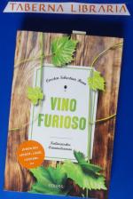 Henn, Carsten Sebastian: Vino Furioso - Henn, Carsten Sebastian: Vino Furioso -
