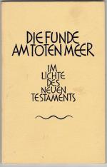 Die Funde am Toten Meer im Lichte des Neuen Testaments