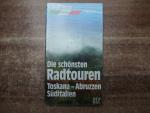 Radtouren - Toskana, Abruzzen, Süditalien