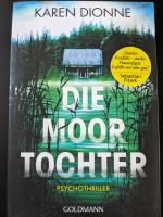 Karen Dionne: Die Moortochter - Psychoth
