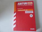 Abitur 2016. Original-Prüfungsaufgaben mit Lösungen mit CD-ROM. Mathematik eA Niedersachsen 2011 - 2015. Softcover