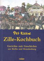 Heinrich Zille: Det kleene Zille-Kochbuc Heinrich Zille: Det kleene Zille-Kochbuc