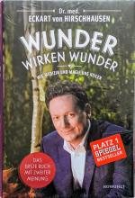 Eckart von Hirschhausen: Wunder wirken W Eckart von Hirschhausen: Wunder wirken W