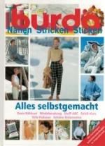 Astrid Hauser: Burda - Alles selbstgemac Astrid Hauser: Burda - Alles selbstgemac