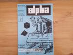 Alpha. Mathematische Schülerzeitschrift 24. Jahrgang 1990 Heft 6 Der gallische Apollonius u.a.