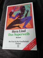 Hera Lind: Das Superweib - Roman Hera Lind: Das Superweib - Roman