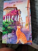 Sophie Winter: FILOU....ein Kater rettet