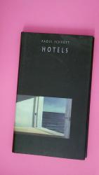 Raoul Schrott: HOTELS.