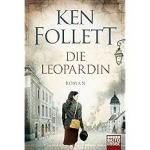 Ken Follett: Die Leopardin - Roman
