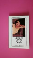 Carmen Covito: SINGLE. Roman
