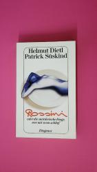 Dietl, Helmut; Süskind, Patrick;: ROSSIN Dietl, Helmut; Süskind, Patrick;: ROSSIN