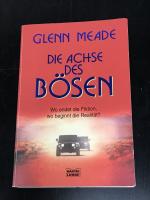 Glenn Meade: Die Achse des Bösen - Thril