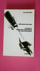 SUBSTITUTIONSTHERAPIE. Ergebnisse langfristiger Behandlung von Opiatabhängigen