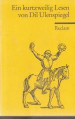 Ein kurtzweilig Lesen von Dil Ulenspiegel - nach d. Druck von 1515