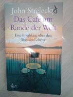 John Strelecky: Das Café am Rande der We John Strelecky: Das Café am Rande der We